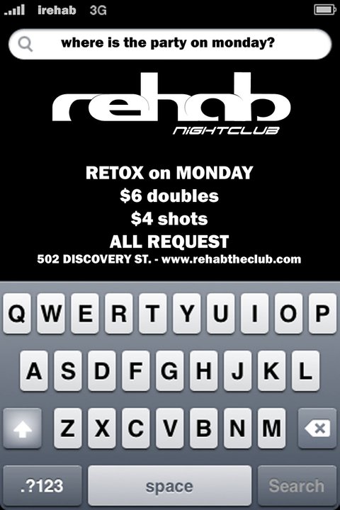 Retox Requests: $Ritch$ @ REHAB NIGHTCLUB Nov 29 2010 - Jun 6th @ REHAB NIGHTCLUB