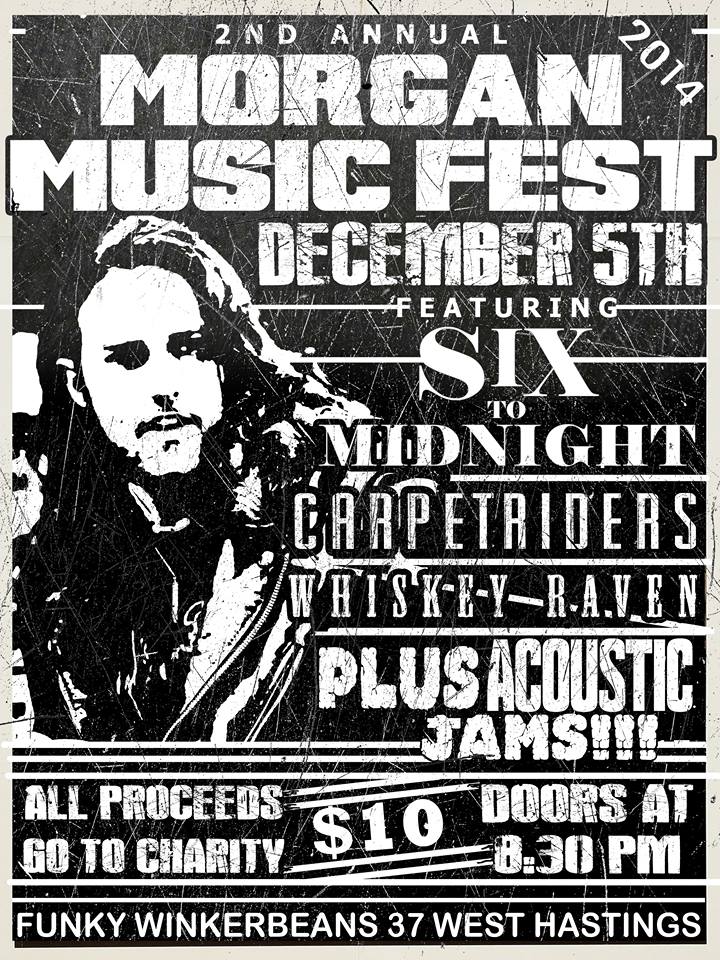 MORGANFEST~~: Six to Midnight, Carpetriders, WHISKEY RAVEN, FRIENDS JAM SESSION @ Funky Winker Beans Dec 5 2014 - May 7th @ Funky Winker Beans