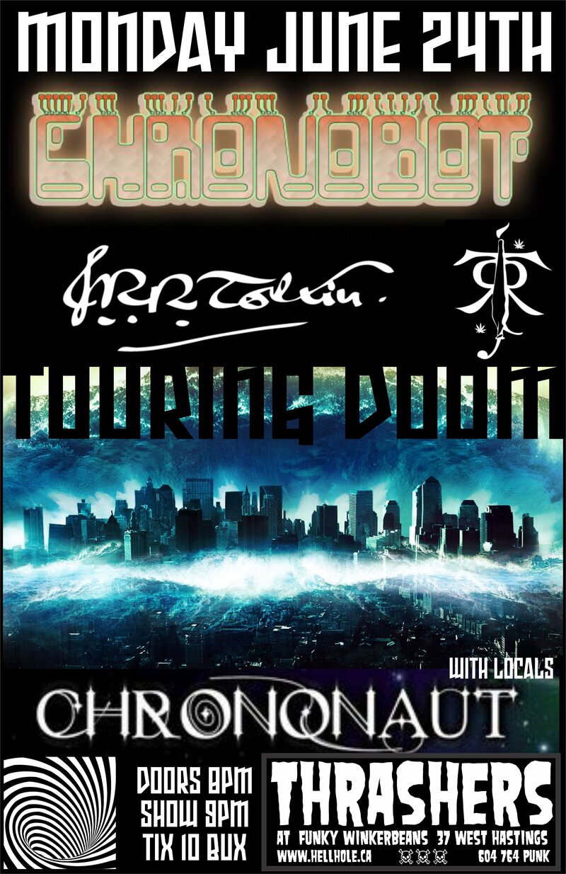 TOURING STONER DOOM~: CHRONOBOT, JRR TOKIN, CHRONONAUT @ Funky Winker Beans Jun 24 2013 - Jun 14th @ Funky Winker Beans