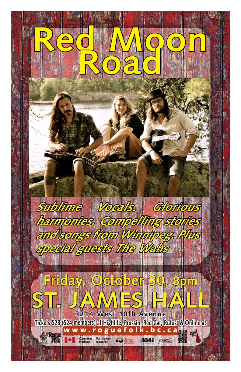 Red Moon Road, The Wahs @ St. James Community Hall Oct 30 2015 - Jun 23rd @ St. James Community Hall