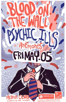 Blood on the Wall / Psychic Ills, Blood on the Wall, Psychic Ills, Anemones, Dj Magneticring @ The Media Club May 5 2006 - May 6th @ The Media Club