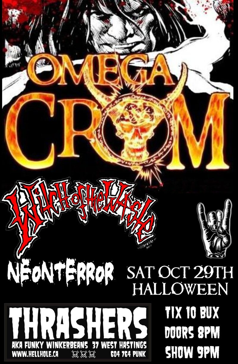 Omega Crom,  , Witch Of The Waste, Neon Terror @ Funky Winker Beans Oct 29 2011 - May 9th @ Funky Winker Beans