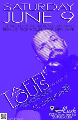TRUCKER DISCO!: TAFFI LOUIS, St. Christopher @ Hush Jun 9 2012 - Jun 8th @ Hush