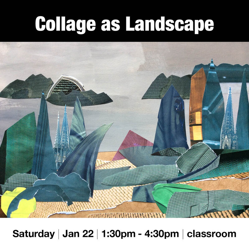 Collage as Landscape - May 6th @ Vancouver Island School of Art