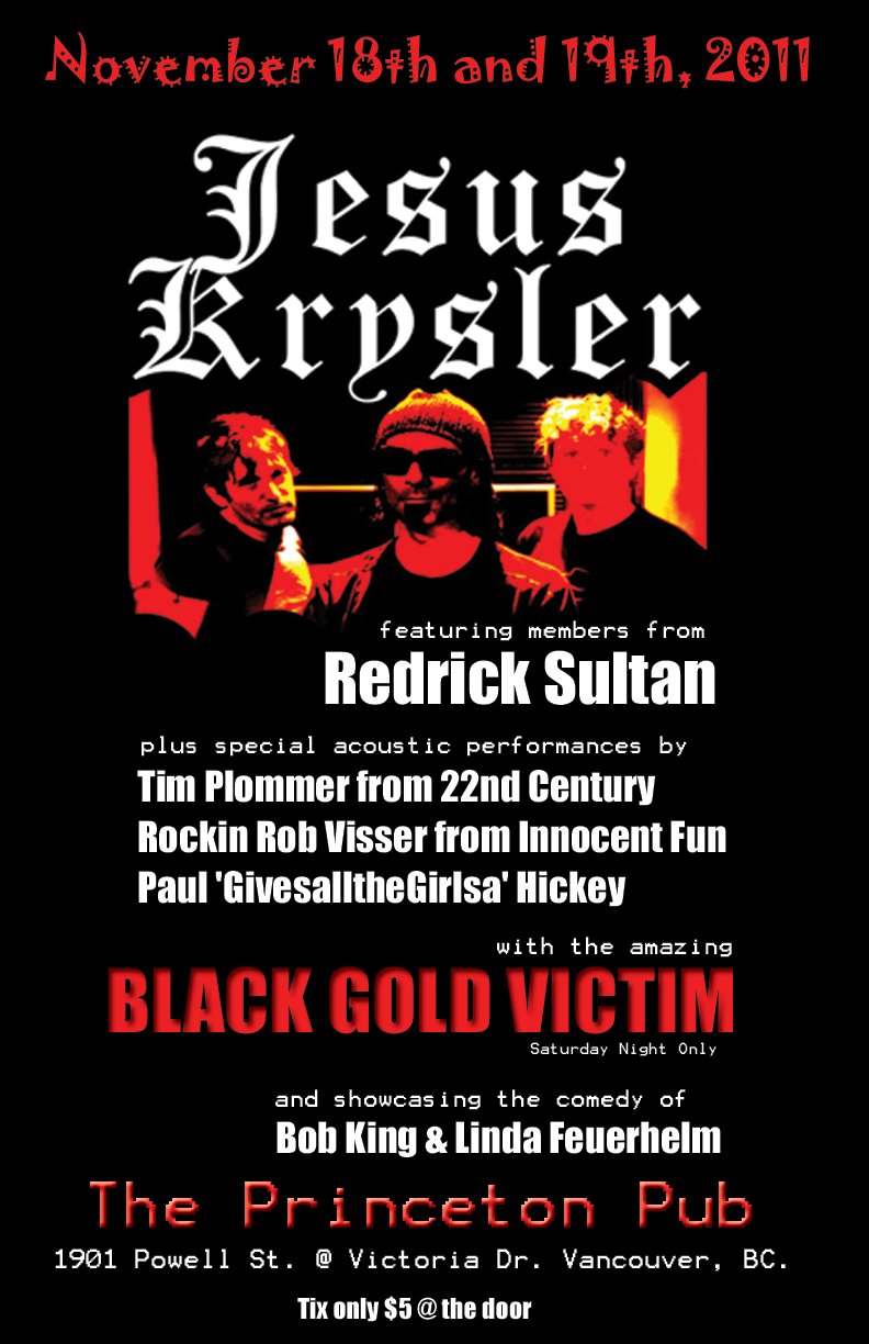 Jesus Krysler @ Princeton Pub Nov 18 2011 - May 6th @ Princeton Pub