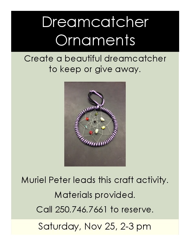 Make a Dreamcatcher! @ Vancouver Island Regional Library (Cowichan Branch) Nov 25 2017 - Jun 7th @ Vancouver Island Regional Library (Cowichan Branch)