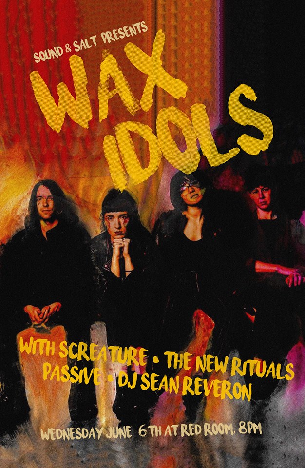 Wax Idols + Screature + The New Rituals + Passive @ The Red Room @ The Red Room Jun 6 2018 - Jun 18th @ The Red Room