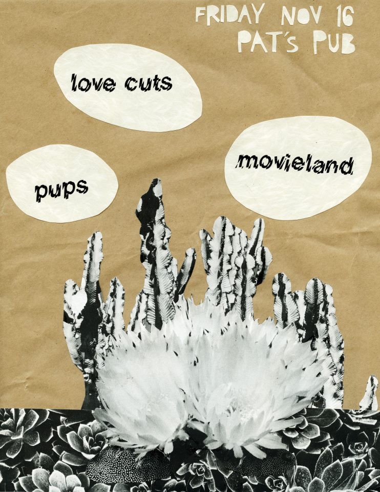 Love Cuts, PUPS, Movieland @ Pat's Pub Nov 16 2012 - May 7th @ Pat's Pub