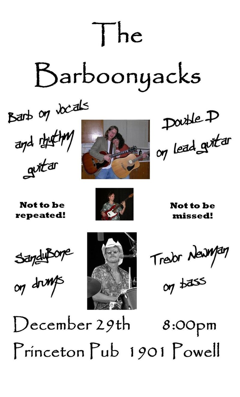 Barboonyacks @ Princeton Pub Dec 29 2007 - Jun 13th @ Princeton Pub