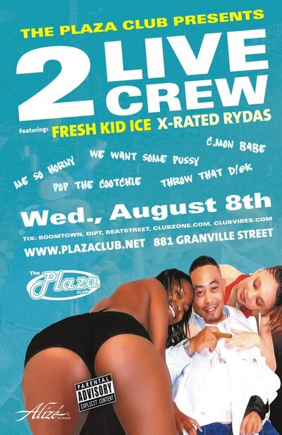2 Live Crew, The X-Rated Rydas @ Plaza Club Aug 8 2007 - Jun 13th @ Plaza Club