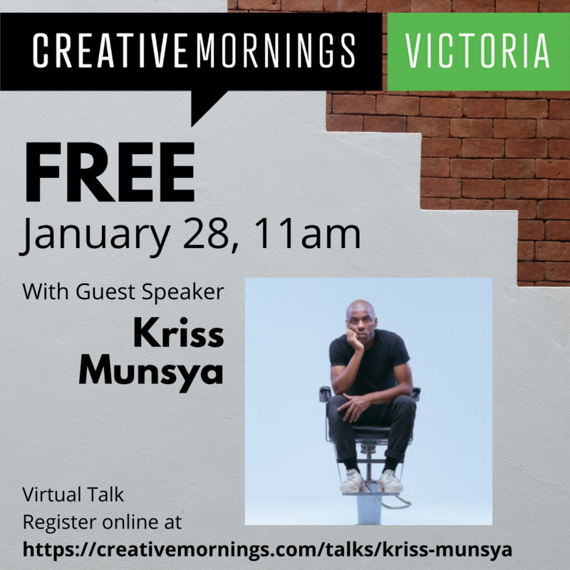 CreativeMornings/Victoria: "FREE" with Kriss Munsya - Jun 8th @ Online