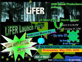 Lifer Launch Party!: Relapse, u 'n' i @ The Anza Club May 25 2005 - Jun 4th @ The Anza Club