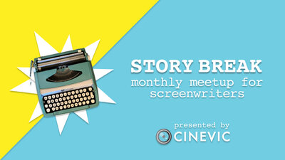 STORY BREAK: monthly meetup for screenwriters - May 1st @ Online