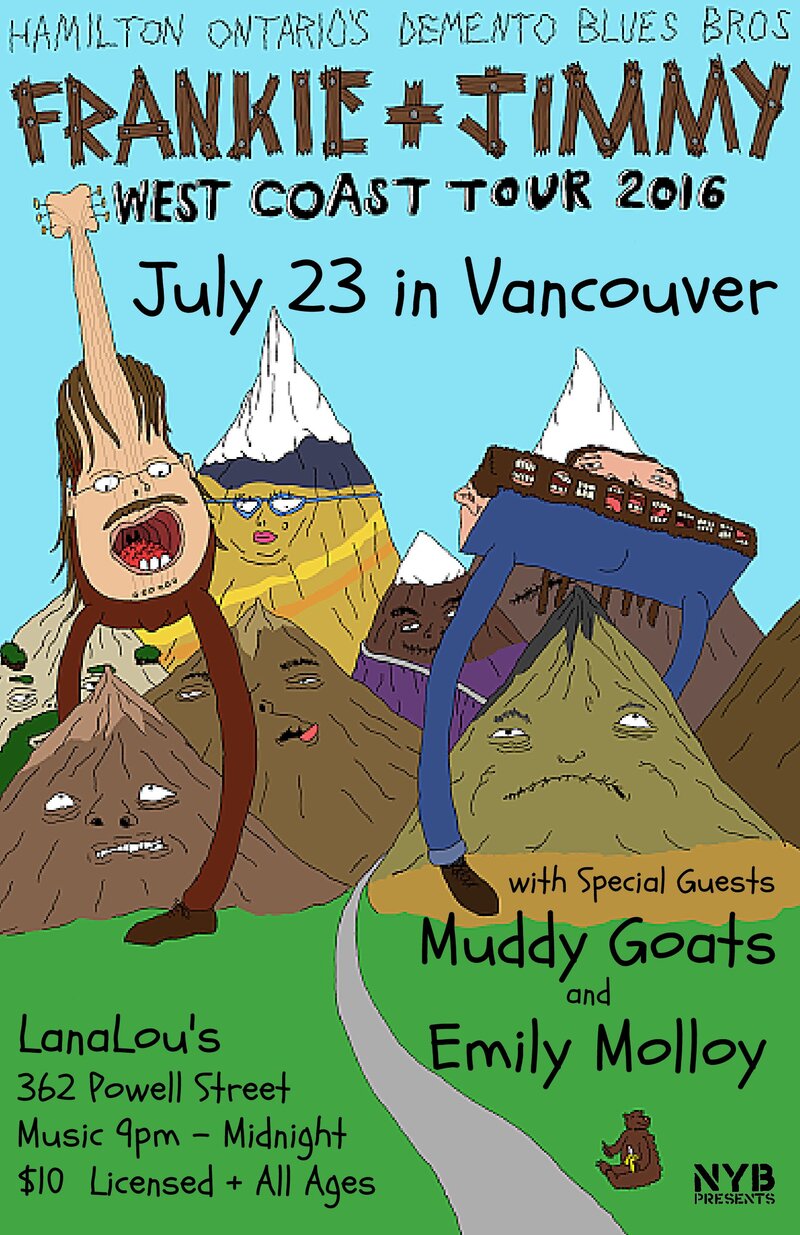Hamilton's Dement-O Blues Duo: Frankie & Jimmy, Muddy Goats,  Emily Molloy @ LanaLou's Jul 23 2016 - May 14th @ LanaLou's