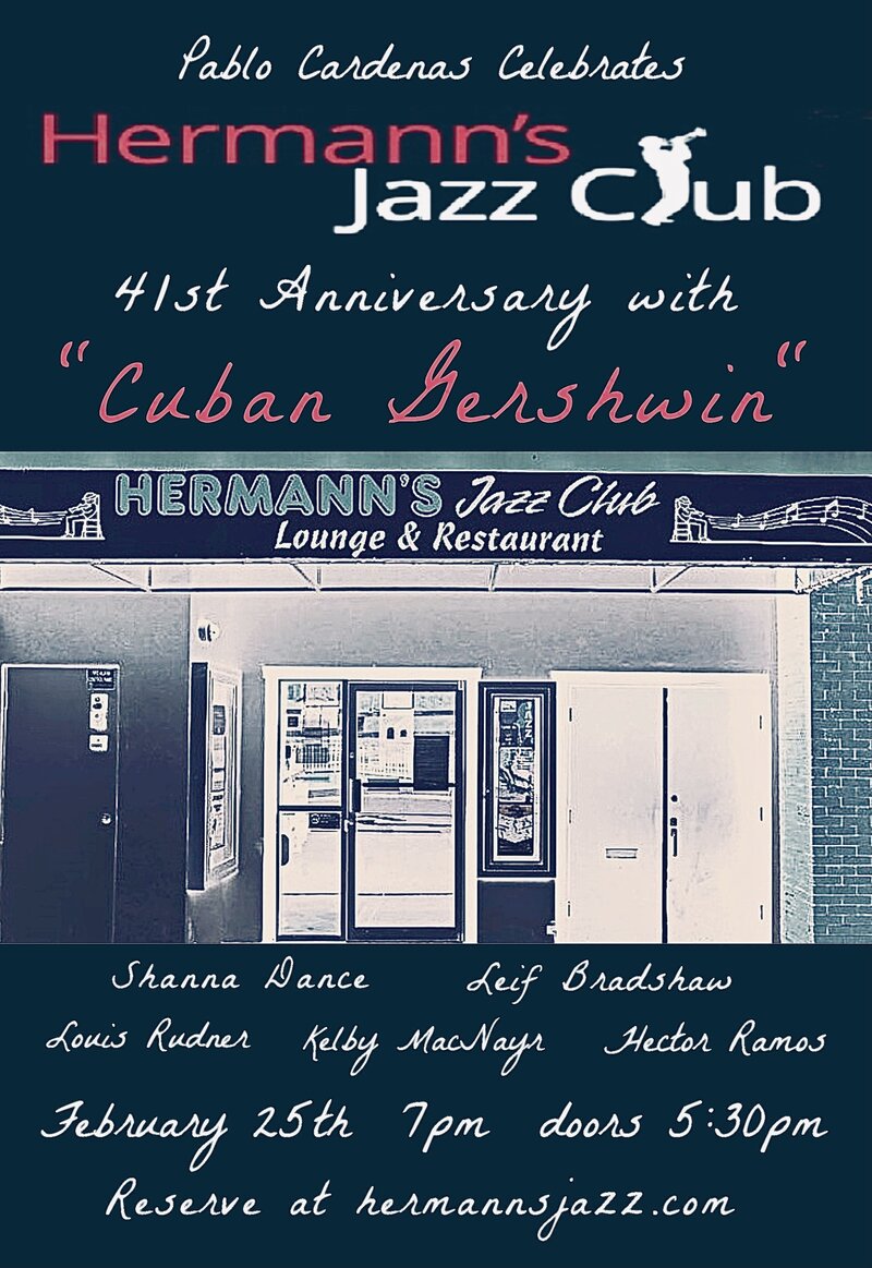 Pablo Cardenas: Celebrating Hermann&rsquo;s Jazz Club 41st Anniversary with &ldquo;Cuban Gershwin&rdquo; - May 6th @ Hermann's Jazz Club