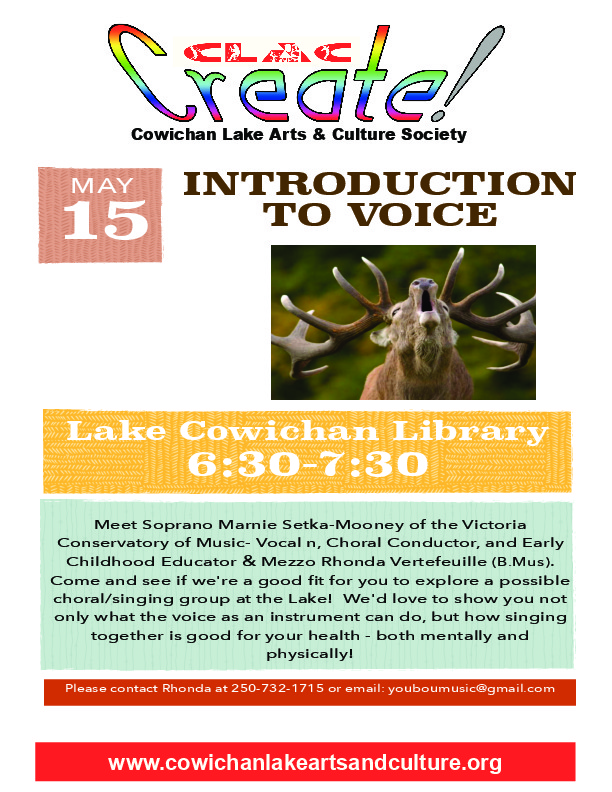 Introduction to Voice @ Cowichan Lake Library May 15 2019 - May 8th @ Cowichan Lake Library