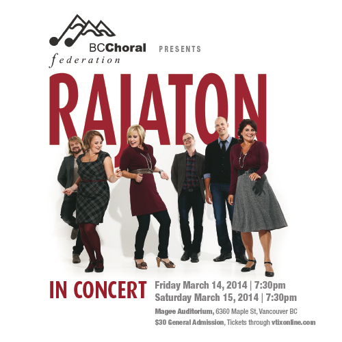 RAJATON @ Magee Secondary School Auditorium Mar 15 2014 - May 8th @ Magee Secondary School Auditorium