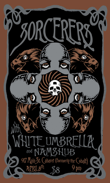 Sorcerers, White Umbrella, Nam Shub @ The Cobalt Apr 8 2010 - May 6th @ The Cobalt