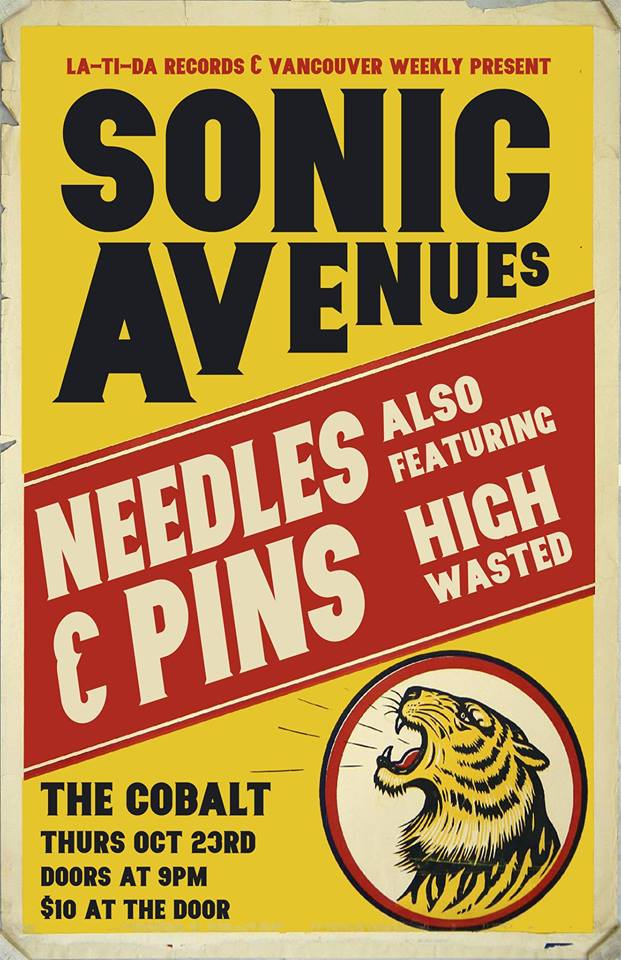 SONIC AVENUES (MTL), Needles//Pins, High Wasted @ The Cobalt Oct 23 2014 - Jul 4th @ The Cobalt