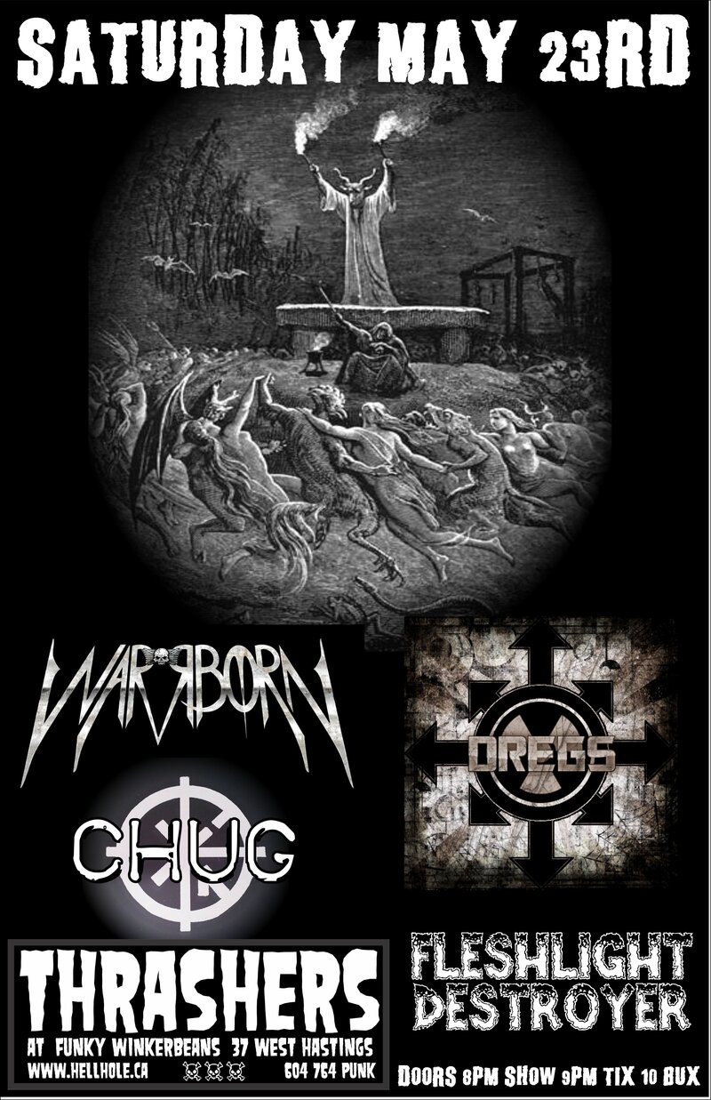 Warrborn, Dregs, Chug, Fleshlight Destroyer @ Funky Winker Beans May 23 2015 - Jun 19th @ Funky Winker Beans
