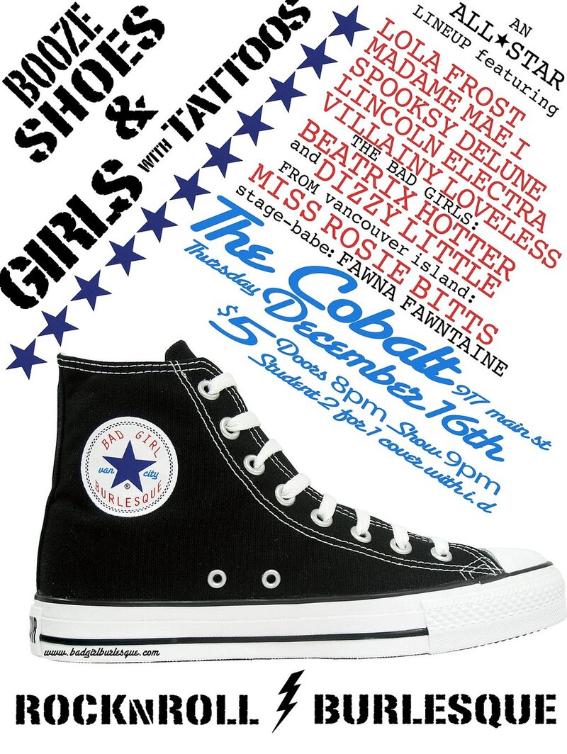 Booze Shoes & Girls with Tattoos - RocknRoll Burlesque: Lola Frost, Madame Mae I, Lincoln Electra, Villainy Loveless, Beatrix Hotter, Dizzy Little, Miss Rosie Bitts, Fawna Fawntaine @ The Cobalt Dec 16 2010 - Jul 2nd @ The Cobalt