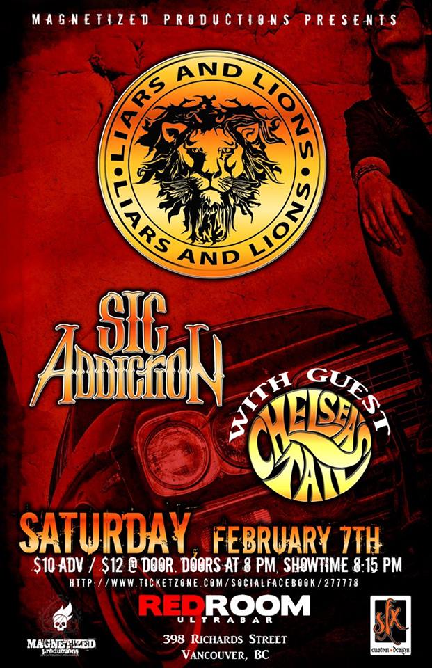 Liars and Lions, Sic Addiction, Chelsea's Tail @ The Red Room Feb 7 2015 - May 7th @ The Red Room