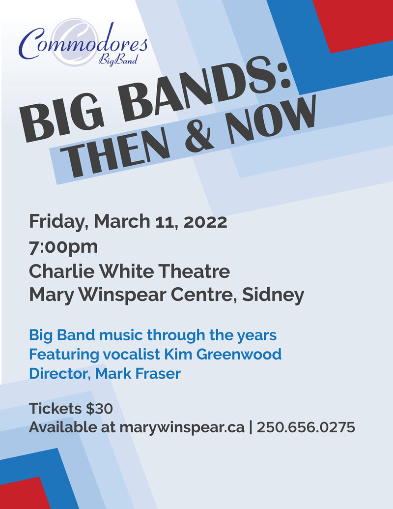 Big Bands: Then and Now: Commodores Big Band, Kim Greenwood @ Mary Winspear Centre Mar 11 2022 - May 1st @ Mary Winspear Centre