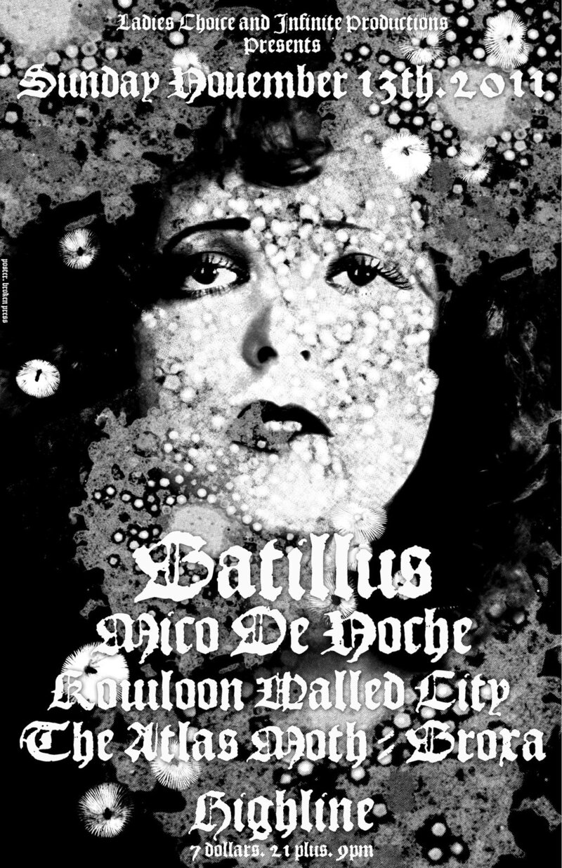 Batillus, Mico de Noche, Kowloon Walled City, The Atlas Moth, Broxa @ Highline Nov 13 2011 - May 7th @ Highline