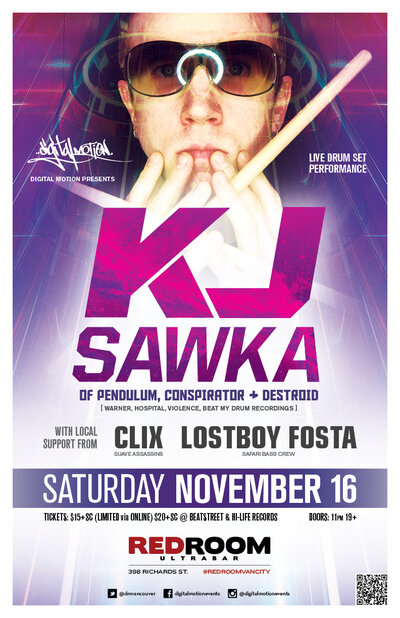 The late show with: K J Sawka (of PENDULUM/DESTROID  LIVE DRUM SET), CLIX   (with local support from), Lostboy Fosta  @ The Red Room Nov 16 2013 - Jun 19th @ The Red Room