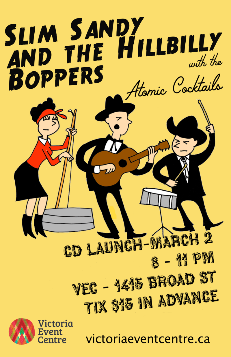 Slim Sandy & The Hillbilly Boppers - May 6th @ Victoria Event Centre