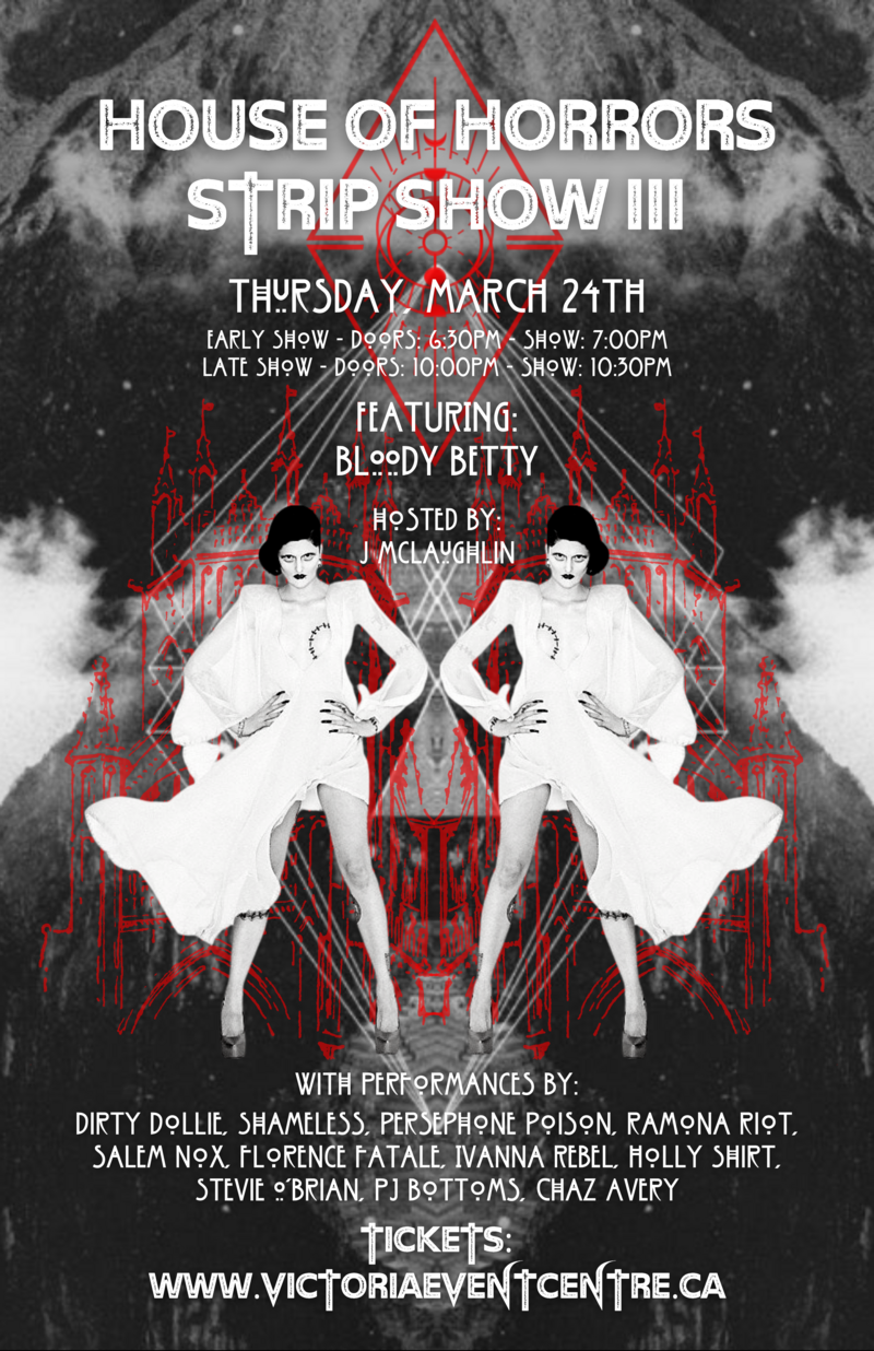 [EARLY SHOW] House of Horrors Strip Show III - May 6th @ Victoria Event Centre