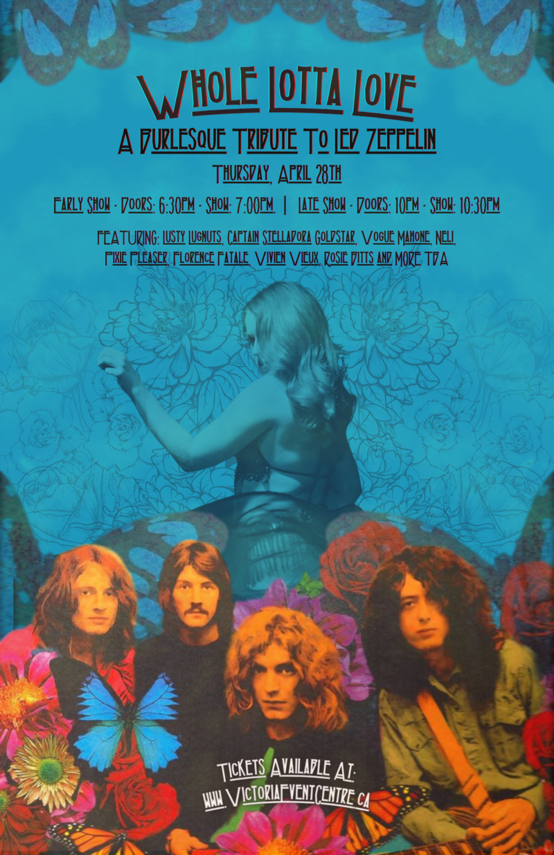 [EARLY SHOW] Whole Lotta Love - Jun 6th @ Victoria Event Centre