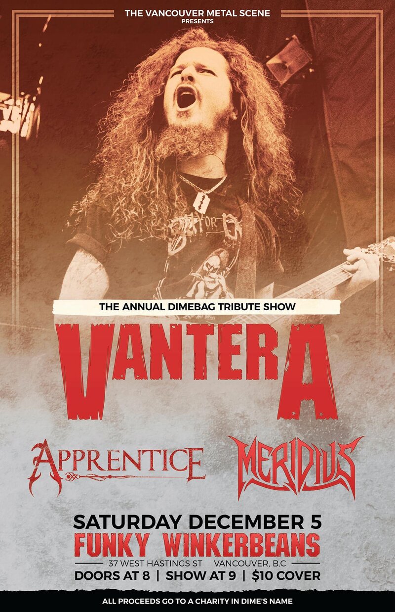 DIMEBAG DARRYL MEMORIAL SHOW~: VANTERA (PANTERA), Apprentice, MERIDIUS @ Funky Winker Beans Dec 5 2015 - Jun 16th @ Funky Winker Beans