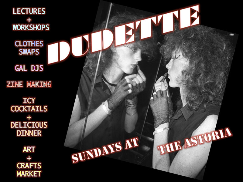 Dudette Sundays: female community events, delicious food + great drinks: Monashee @ The Astoria  Jan 4 2015 - Jun 27th @ The Astoria 