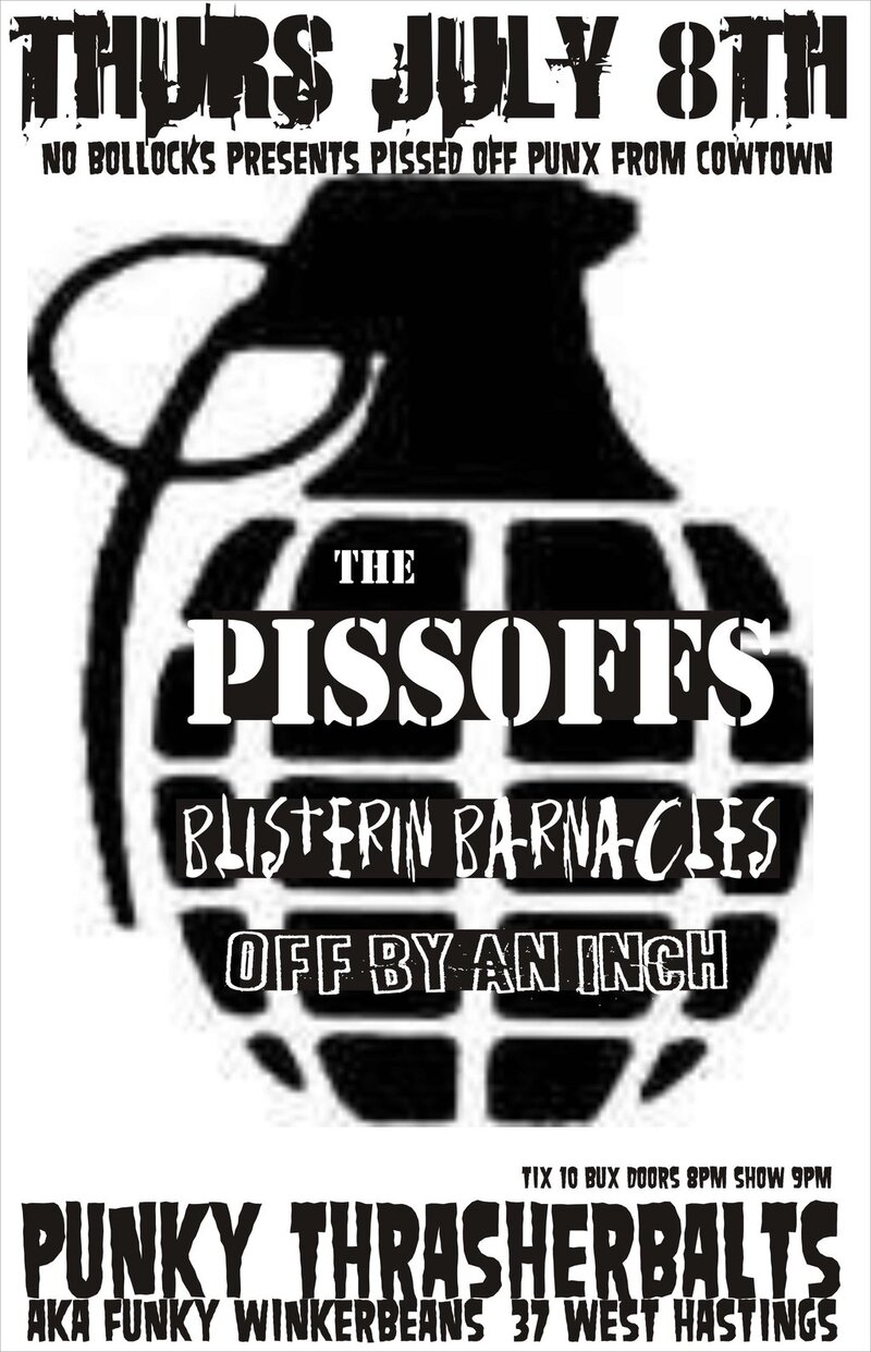 PUNK RAWK!!: The Pissoffs, Blistering Barnacles,  @ Funky Winker Beans Jul 8 2010 - Jun 4th @ Funky Winker Beans
