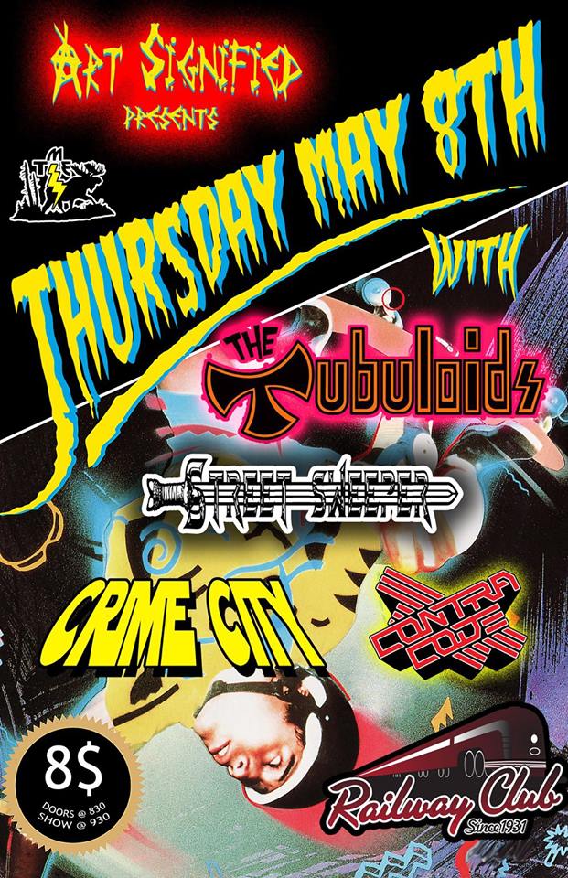 The Tubuloids, Street Sweeper (Ucluelet, BC), Crime City, Contra Code @ Railway Club May 8 2014 - May 12th @ Railway Club