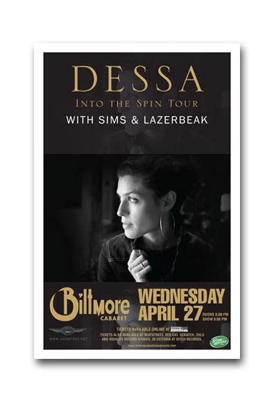 Into The Spin Tour Featuring: DESSA, Sims & Lazerbeak @ The Biltmore Cabaret Apr 27 2011 - Jun 26th @ The Biltmore Cabaret