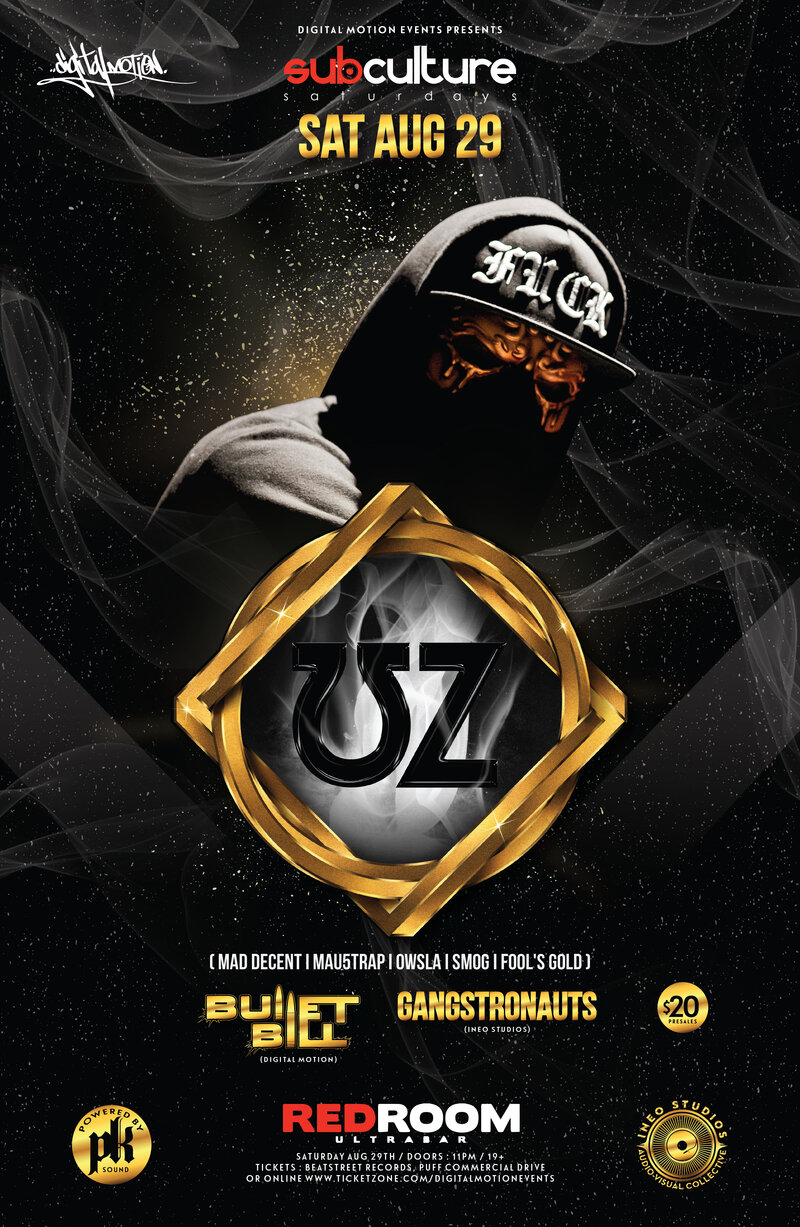 SUBculture Saturdays feat UZ: UZ , Bullet Bill , Gangstronauts @ The Red Room Aug 29 2015 - Jun 19th @ The Red Room