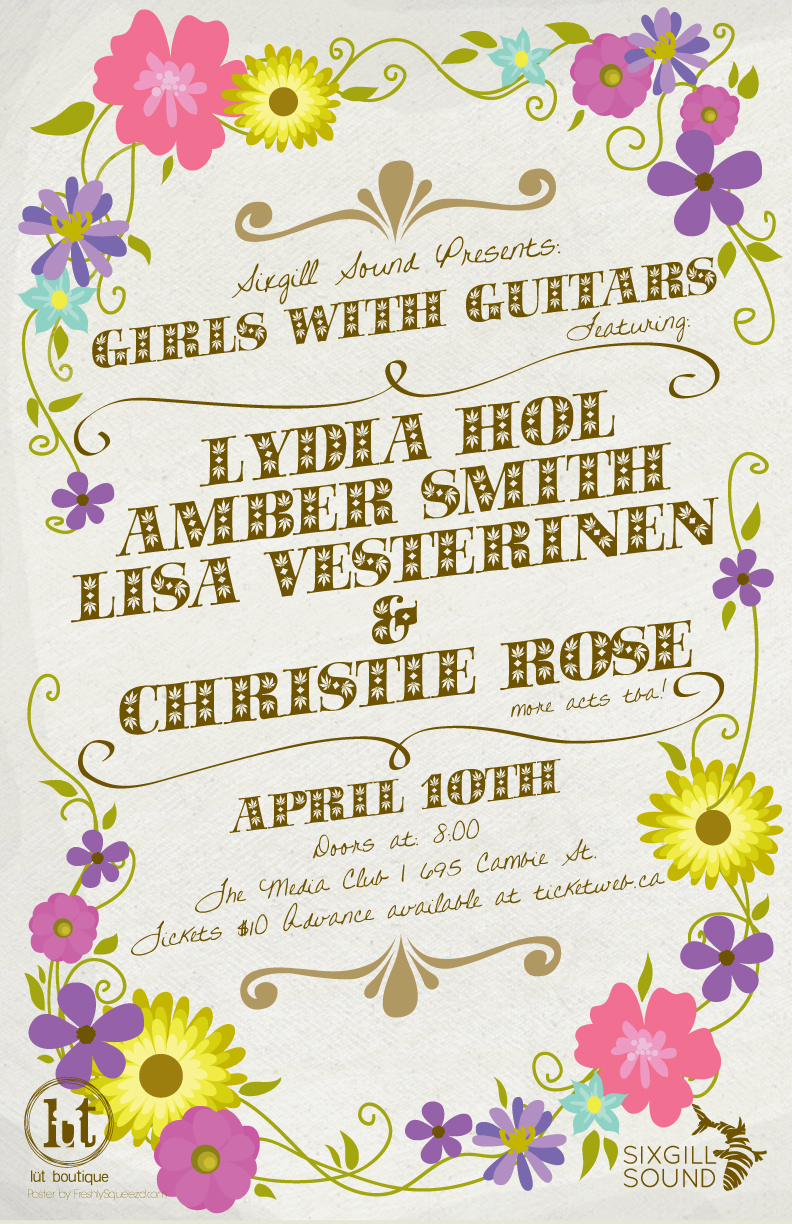Sixgill Sound Presents: Girls with Guitars: Lydia Hol, Christie Rose, Lisa Vesterinen, Amber Smith @ The Media Club Apr 10 2012 - Jun 22nd @ The Media Club