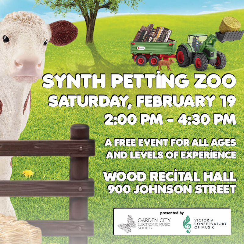 Synth Petting Zoo - May 16th @ Victoria Conservatory Of Music