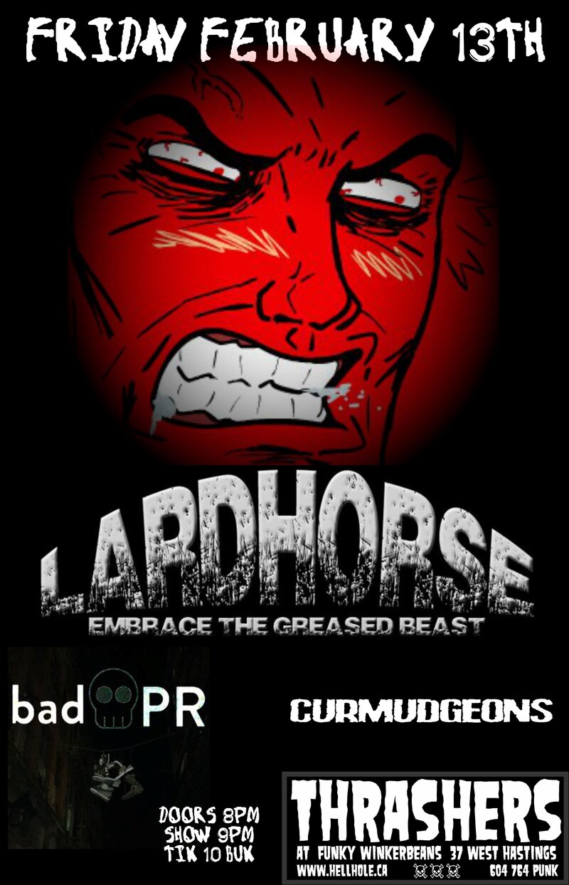 Lardhorse, Bad PR, CURMUDGEONS @ Funky Winker Beans Feb 13 2015 - Jun 20th @ Funky Winker Beans