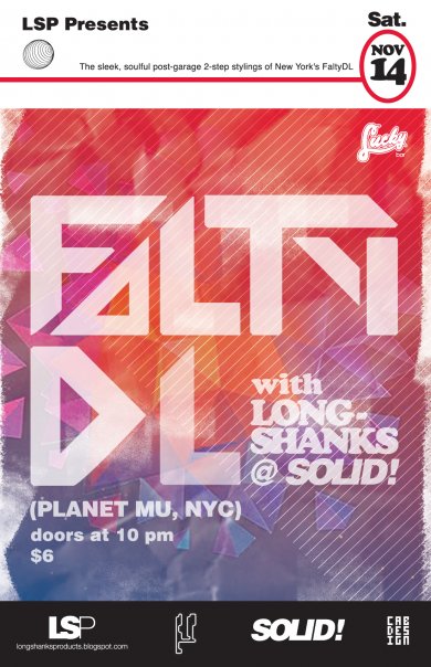 LSP Presents...: FALTYDL, Longshanks @ Lucky Bar Nov 14 2009 - Jun 9th @ Lucky Bar