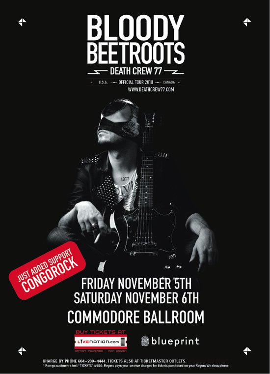 The Bloody Beetroots Death Crew 77, Congorock @ The Commodore Ballroom Nov 5 2010 - Jun 30th @ The Commodore Ballroom