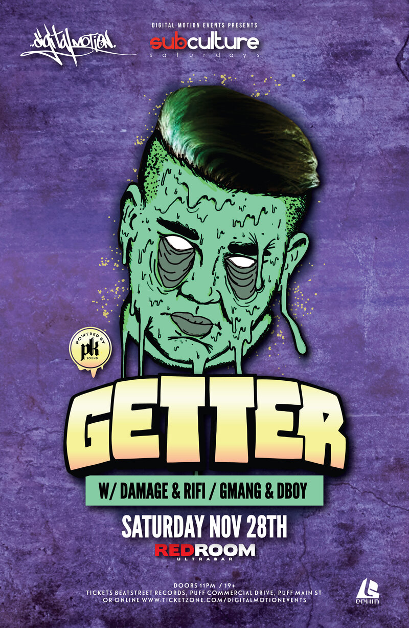 SUBculture Saturday's Feat: GETTER , RIFI + DAMAGE, GMAG AND DBOY  @ The Red Room Nov 28 2015 - Jun 22nd @ The Red Room