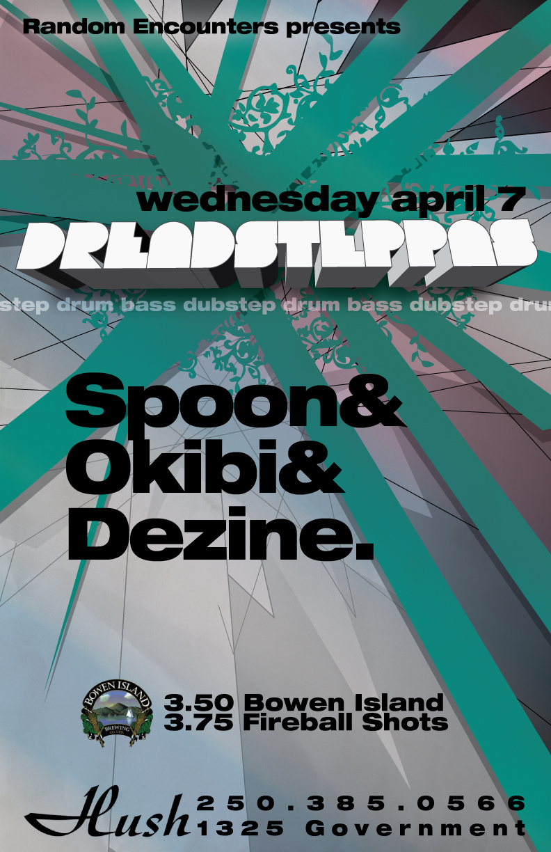 THE DREADSTEPPAS! @ Hush Apr 7 2010 - Jun 8th @ Hush