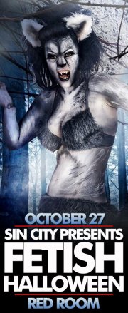 Sin City : FETISH HALLOWEEN 2012 @ The Red Room Oct 27 2012 - Jun 13th @ The Red Room