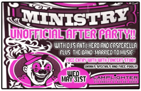 Ministry Unofficial After-Party featuring: Married To Music @ The Lamplighter May 31 2006 - May 25th @ The Lamplighter