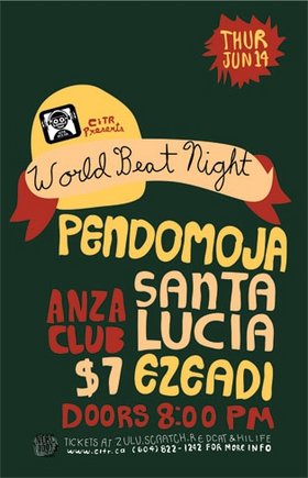 WORLD BEAT NIGHT @ THE ANZA CLUB: Pendamoja,, Santa Lucia,,  Eziadi @ The Anza Club Jun 14 2007 - Jun 4th @ The Anza Club