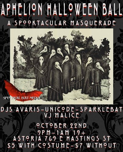 Aphelion *Halloween Ball*- goth deathrock industrial: Dj Sparklebat, DJ Unicode, Dj Avaris @ The Astoria  Oct 22 2015 - May 6th @ The Astoria 
