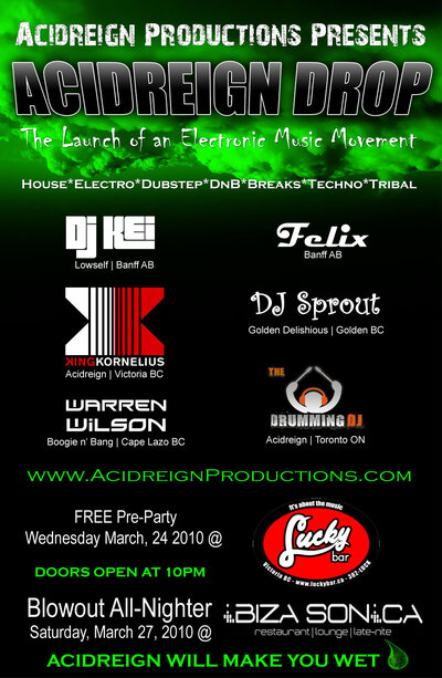 FREE ACIDREIGN DROP Pre-Party: DJ Plastic Motive, King Kornelius, Dj Sprout, the Drumming DJ, Audio Circus Number 9 @ Lucky Bar Mar 24 2010 - Jun 5th @ Lucky Bar